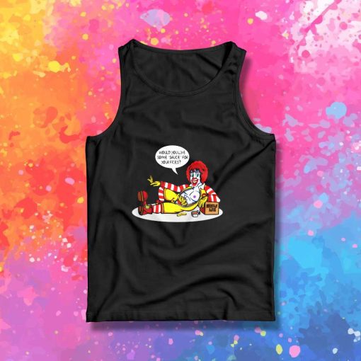 McDonalds You Want Some Sauce Tank Top