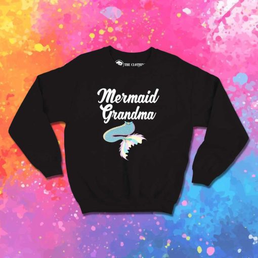 Mermaid Grandma Tail Sweatshirt