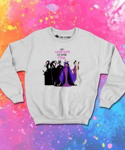 On Wednesdays We Wear Pink Villain Sweatshirt