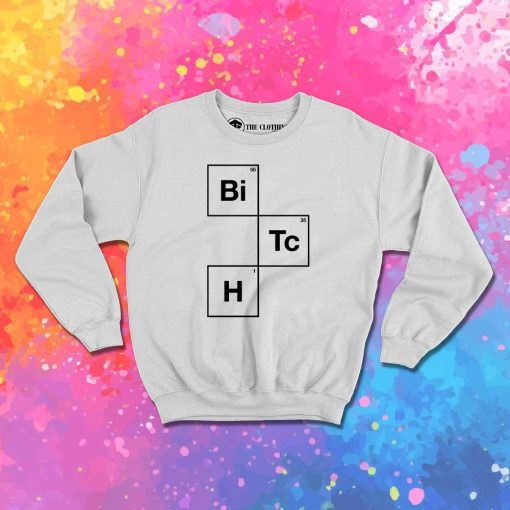 Pinkman Bitch Chemistry Sweatshirt