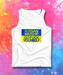 Russian Warship Go Fuck Yourself Tank Top