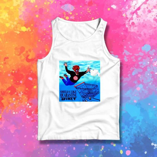 Smells Like Quarantine Spirit Nirvana Tank Top