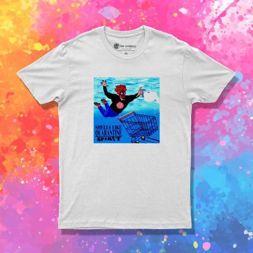Smells Like Quarantine Spirit Nirvana T-Shirt