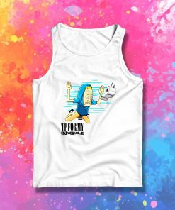 TP For My Bunghole Nirvana Parody Tank Top