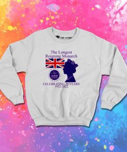 The Longest Reigning Monarch Queen Sweatshirt