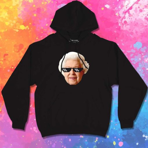The Queen Thug Life Hoodie