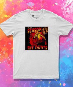 Tis The Season The Saints T-Shirt