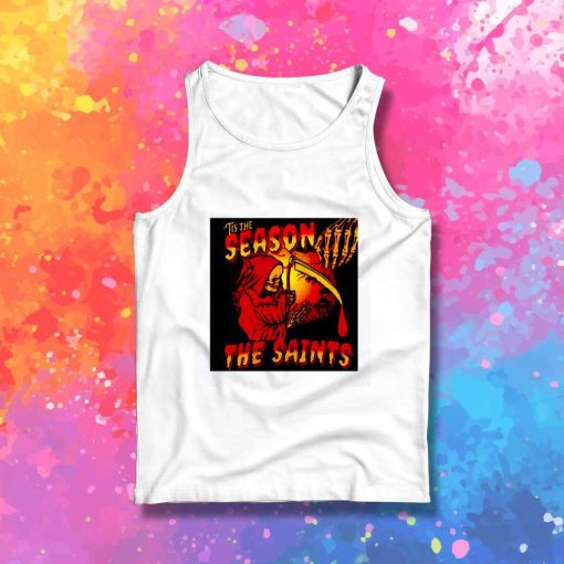Tis The Season The Saints Tank Top