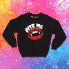 Vampire Bite Me Sweatshirt