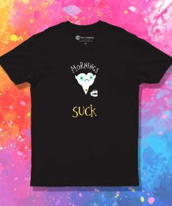 Vampire Morning Suck T-Shirt