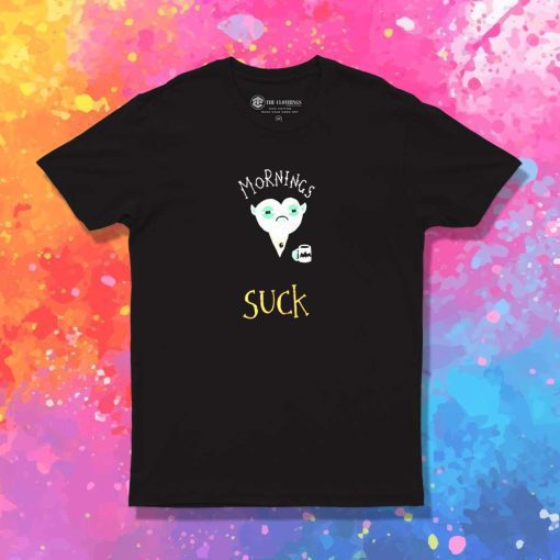 Vampire Morning Suck T-Shirt