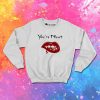 You Are Next To Be Bitten Sweatshirt