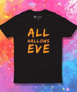 All Hallows Eve Halloween T-Shirt