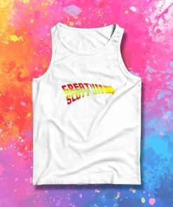 Back To The Future Great Scott Tank Top