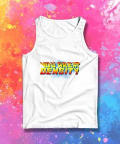 Back To The Future You Are My Density Tank Top