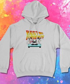 Best Friends Back To Future Hoodie