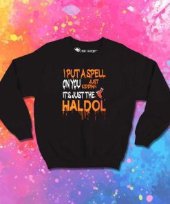Dripping I Put A Spell On You Sweatshirt