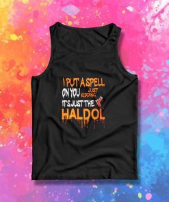 Dripping I Put A Spell On You Tank Top