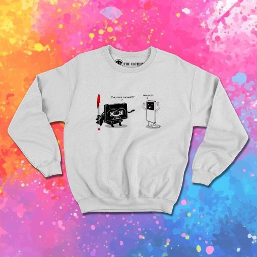 I´m Your Father For Music Sweatshirt