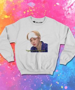 Jimin Regret Entire Existence Sweatshirt
