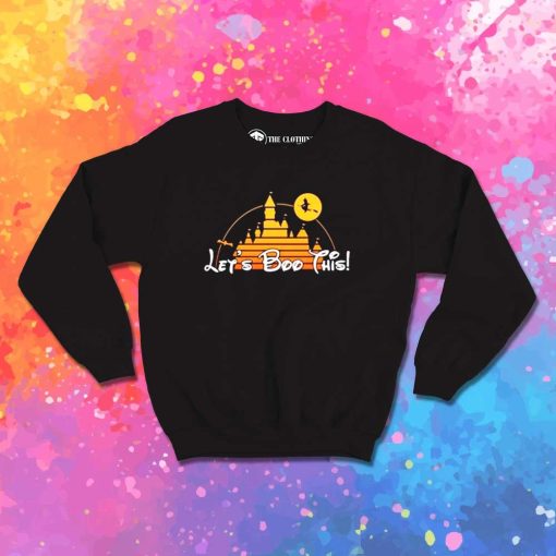 Let's Boo This Disneyland Sweatshirt