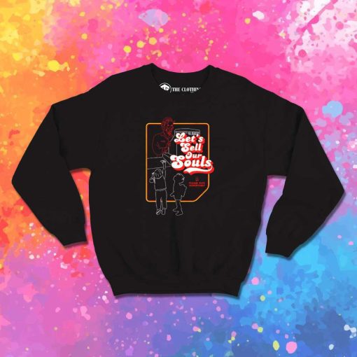 Let's Sell Our Souls Kids Sweatshirt