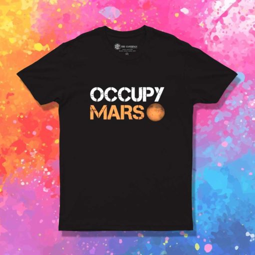 Occupy Mars Red Planet T-Shirt