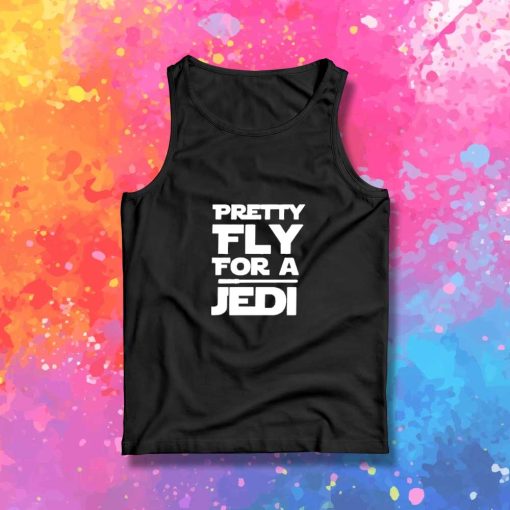 Pretty Fly For A Jedi Tank Top
