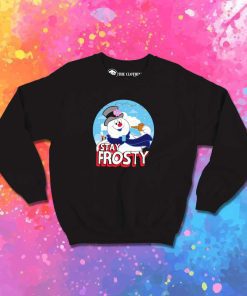 Snowman Stay Frosty Sweatshirt
