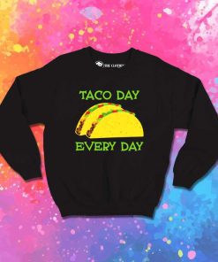 Taco Day Every Day Logo Sweatshirt