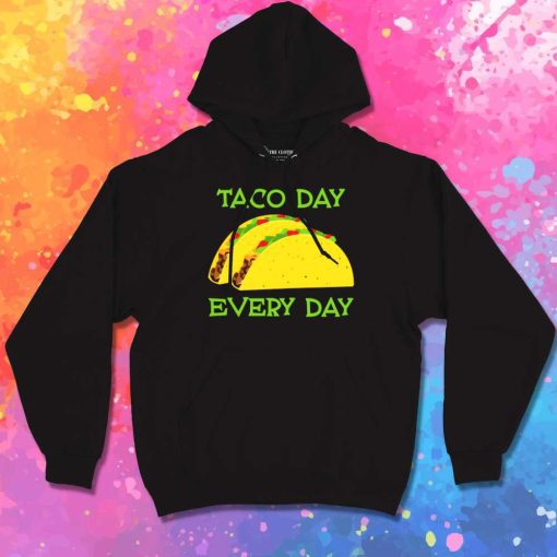 Taco Day Every Day Logo Hoodie