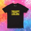 The Anxiety Is Strong With This One T-Shirt