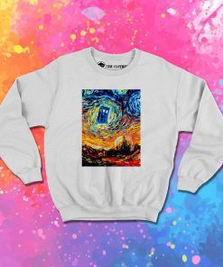 Van Gogh Never Saw Gallifrey Painting Sweatshirt