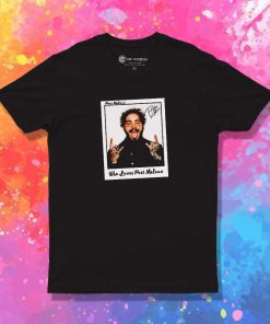 Who Loves Post Malone Photo T-Shirt