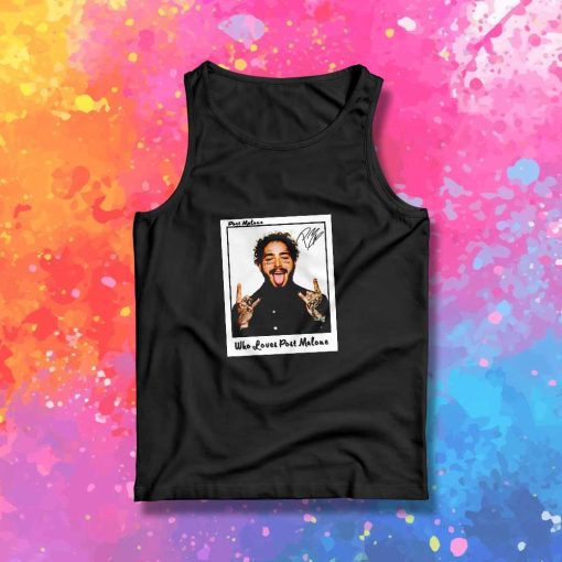 Who Loves Post Malone Photo Tank Top