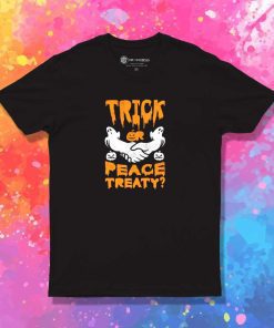 Halloween Trick Or Peace Treaty T-Shirt