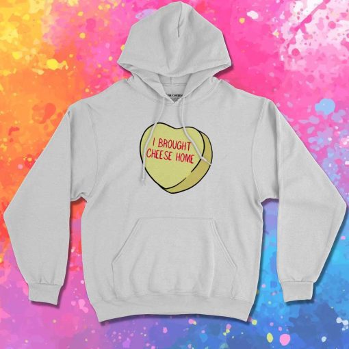 I Brought Cheese Home Heart Hoodie