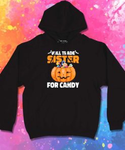Will Trade Sister With Candy Hoodie