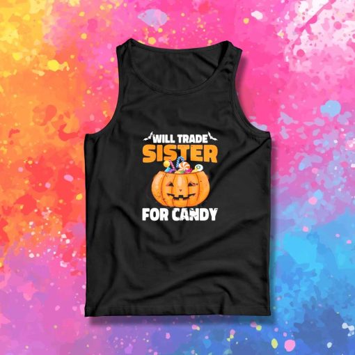 Will Trade Sister With Candy Tank Top