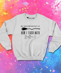 Witch Do Math On Halloween Sweatshirt