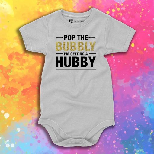 Bachelorette Party Pop The Bubbly Bride Wedding Baby Onesie