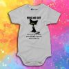 Cat Piss Me Off Baby Onesie