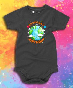 Earth Day is My Birthday Baby Onesie