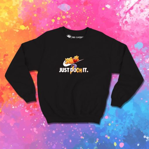 Just Pooh It Parody Nike Winnie The Pooh Sweatshirt