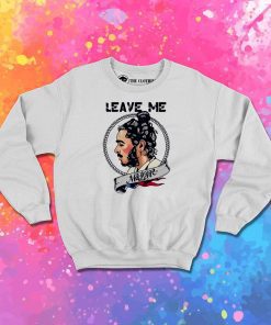 Leave Me Alone Post Sweatshirt