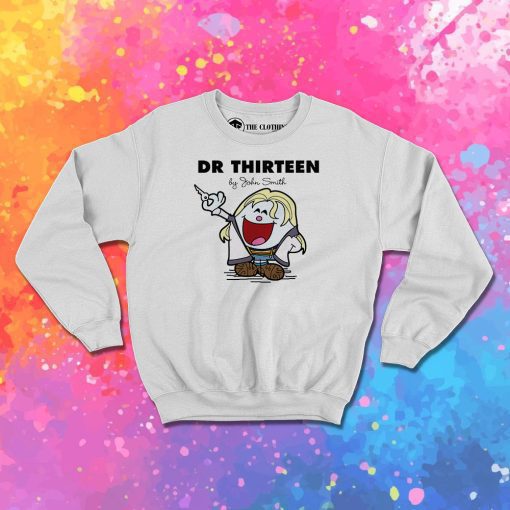 Little Miss Thirteen New Threads Sweatshirt