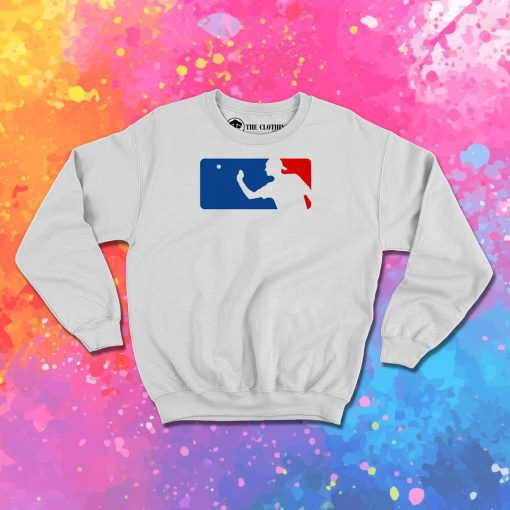 Major League Sweatshirt