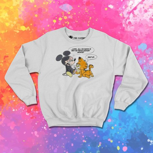 Mickey Mouse Fuck Off Garfield Sweatshirt