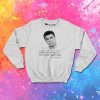 Muhammad Ali Quote Sweatshirt