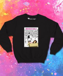 Obvious Child Jenny Slate Sweatshirt